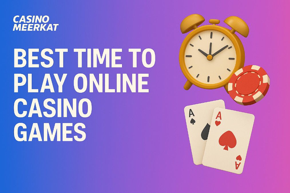 Best Time to Play Online Casino Games Slots & Poker