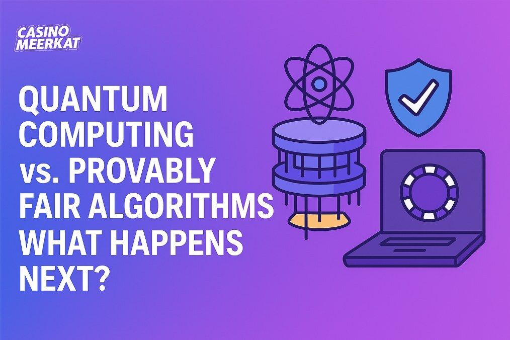 Quantum Computing vs. Provably Fair Algorithms: What Happens Next?