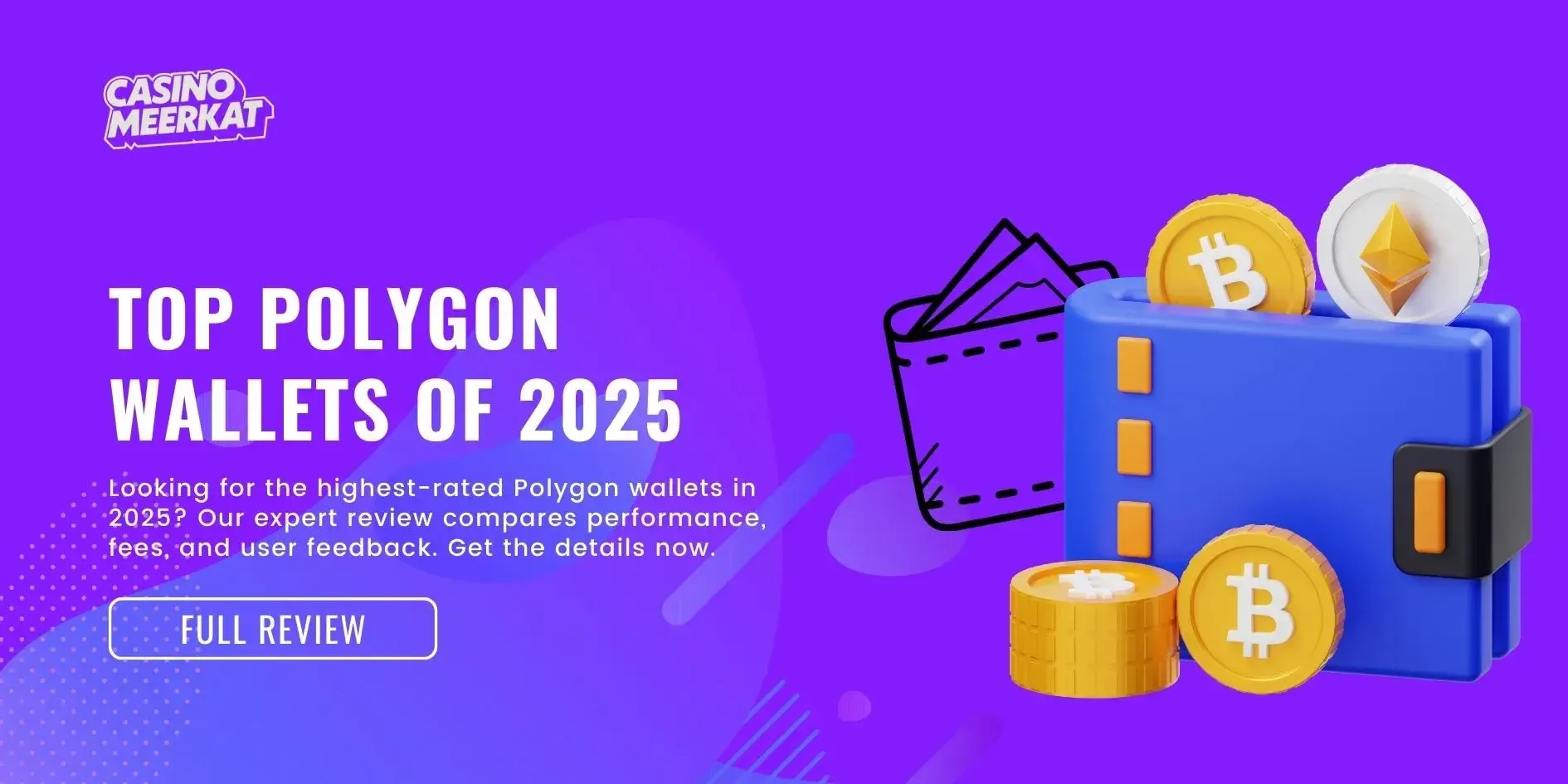 Top Polygon Wallets of 2025