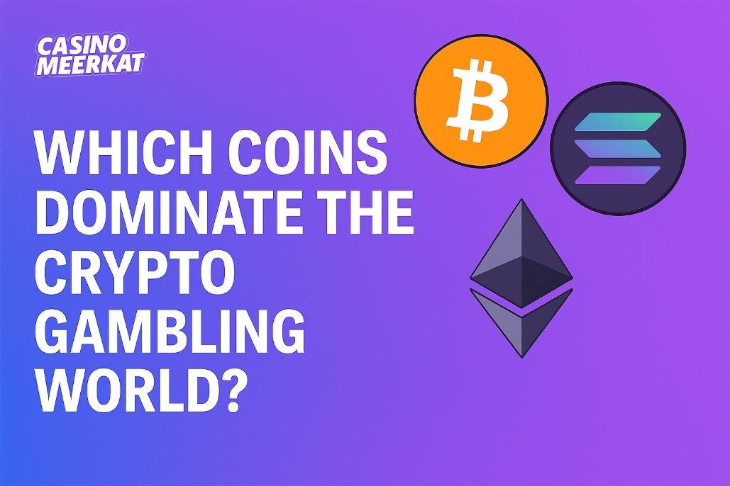 Which Coins Dominate the Crypto Gambling World_