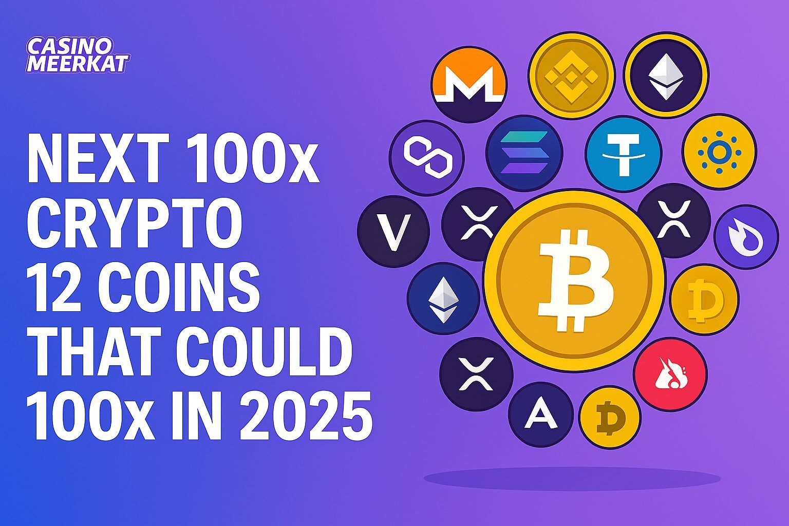 Next 100x Crypto – 12 Coins That Could 100x in 2025 