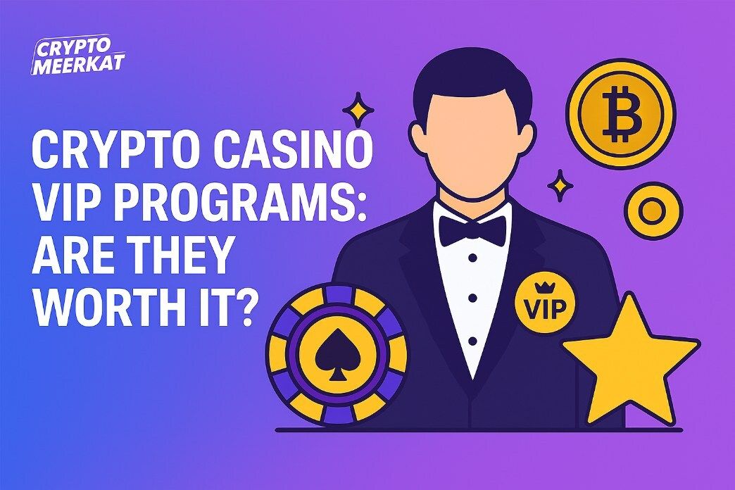 Crypto Casino VIP Programs: Are They Worth It?