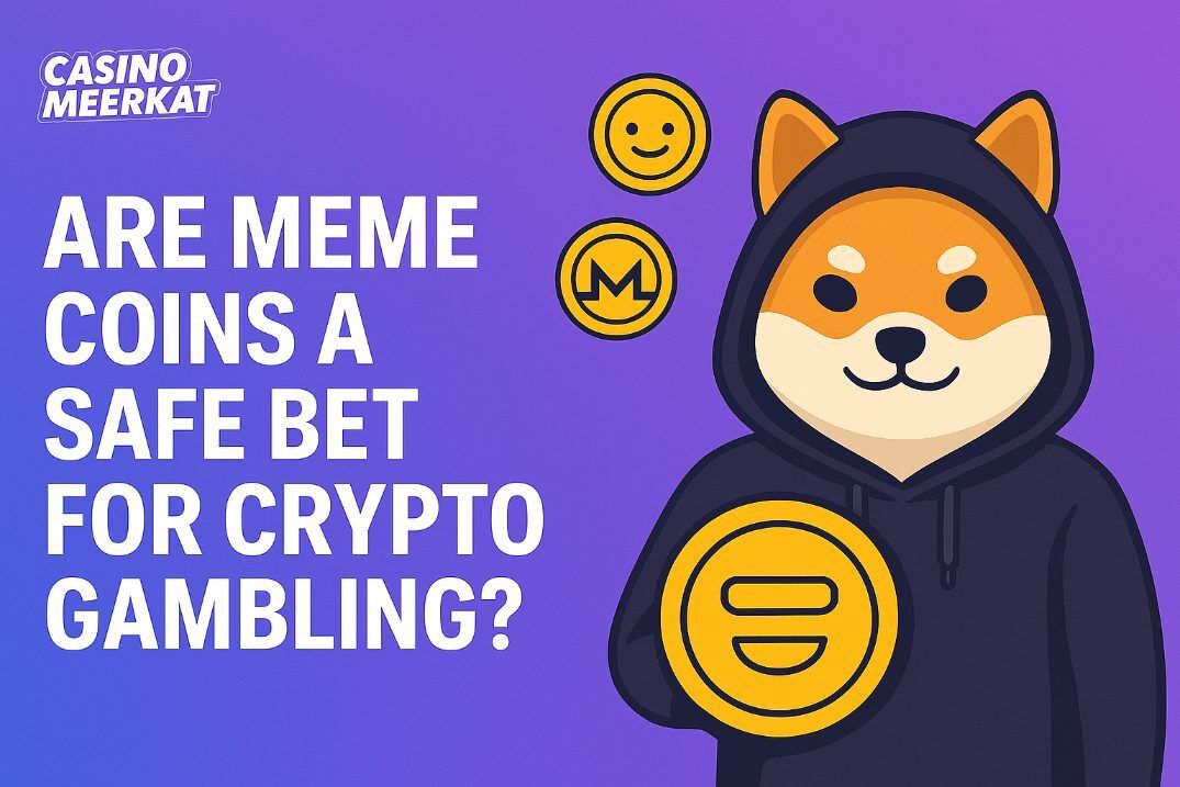Are Meme Coins a Safe Bet for Crypto Gambling?