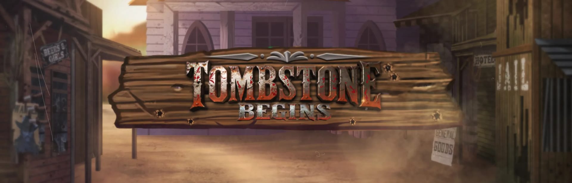 Tombstone Begins Slot Banner